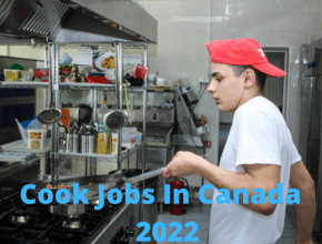 Cook Jobs In Canada 2022