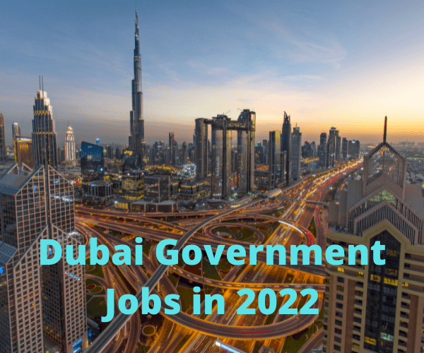 Dubai Government Jobs in 2022