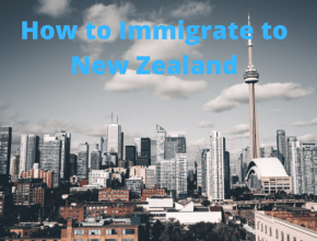 How to Immigrate to New Zealand