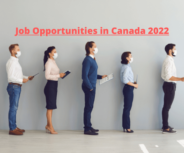 Job Vacancies in Canada 2022