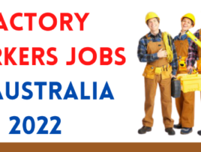 Factory Worker Jobs In Australia