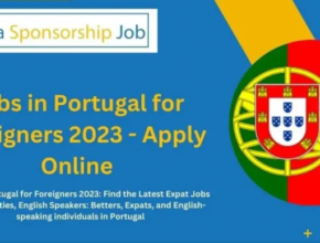 LATEST JOBS HIRING IN PORTUGAL 2023